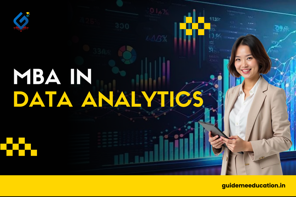 MBA in Data Analytics: Scope, Colleges, Fees & Career Opportunities